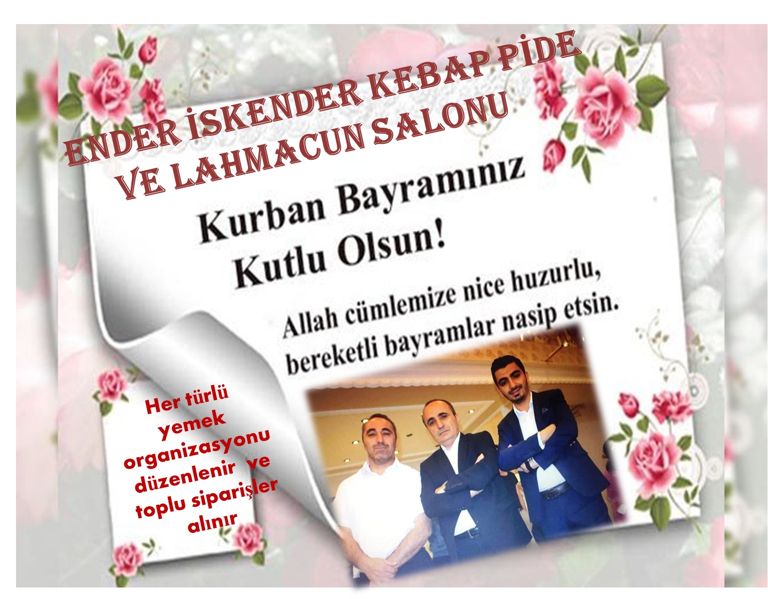 Ender İskender  Kebap Pide ve Lahmacun Salonu İşletme Sahipleri Kurban Bayramı Mesajı yayınladı