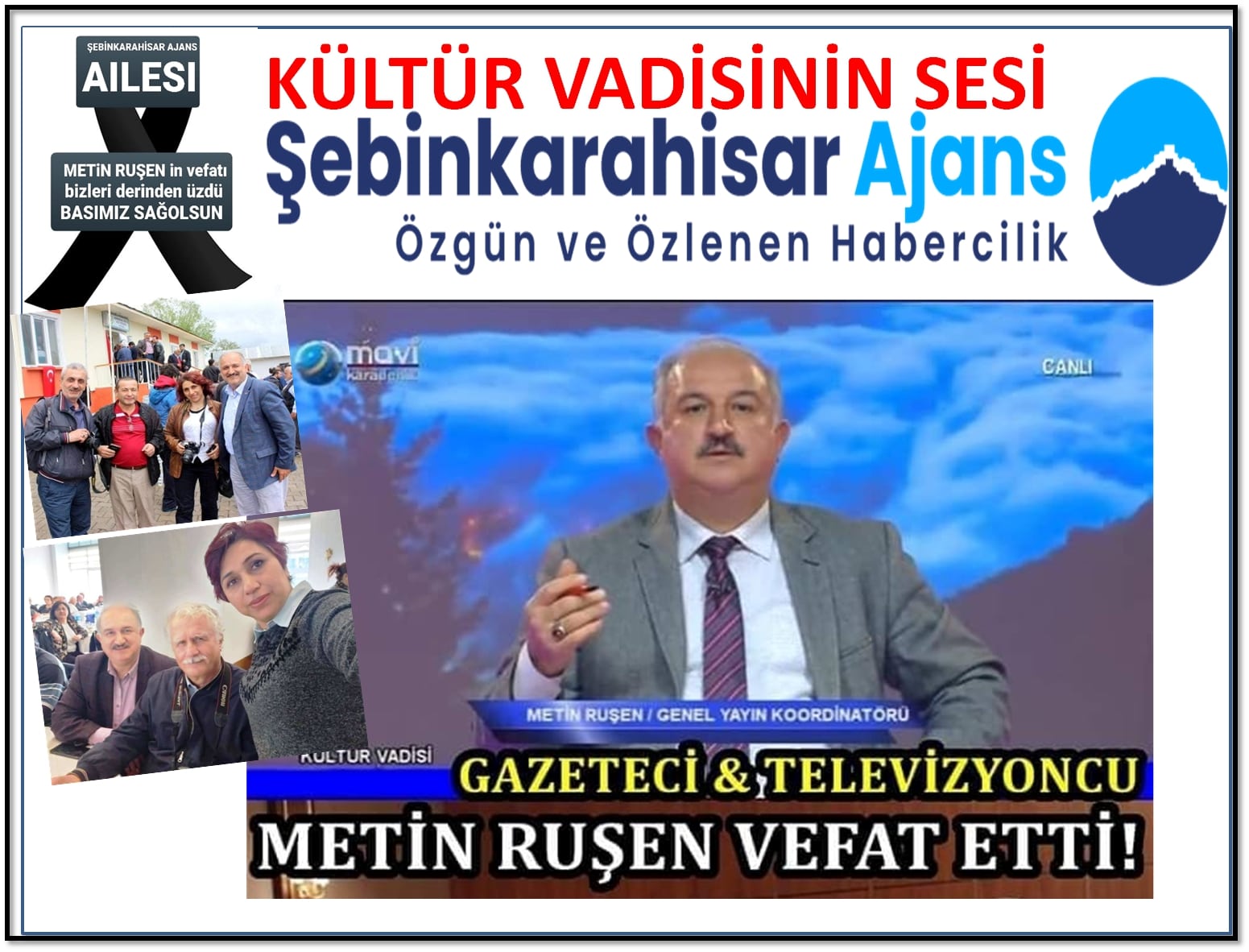 BASIN CAMİASININ GÜLEN YÜZÜ METİN RUŞEN HAYATINI KAYBETTİ