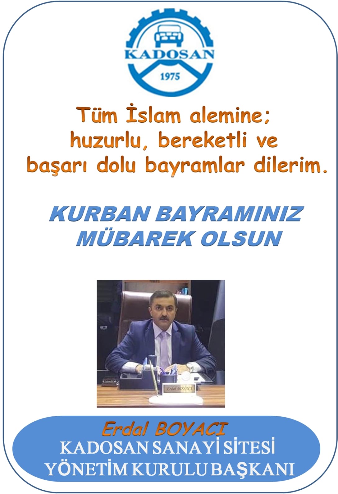 Kadosan Erdal Boyacı İyi Bayramlar Diler