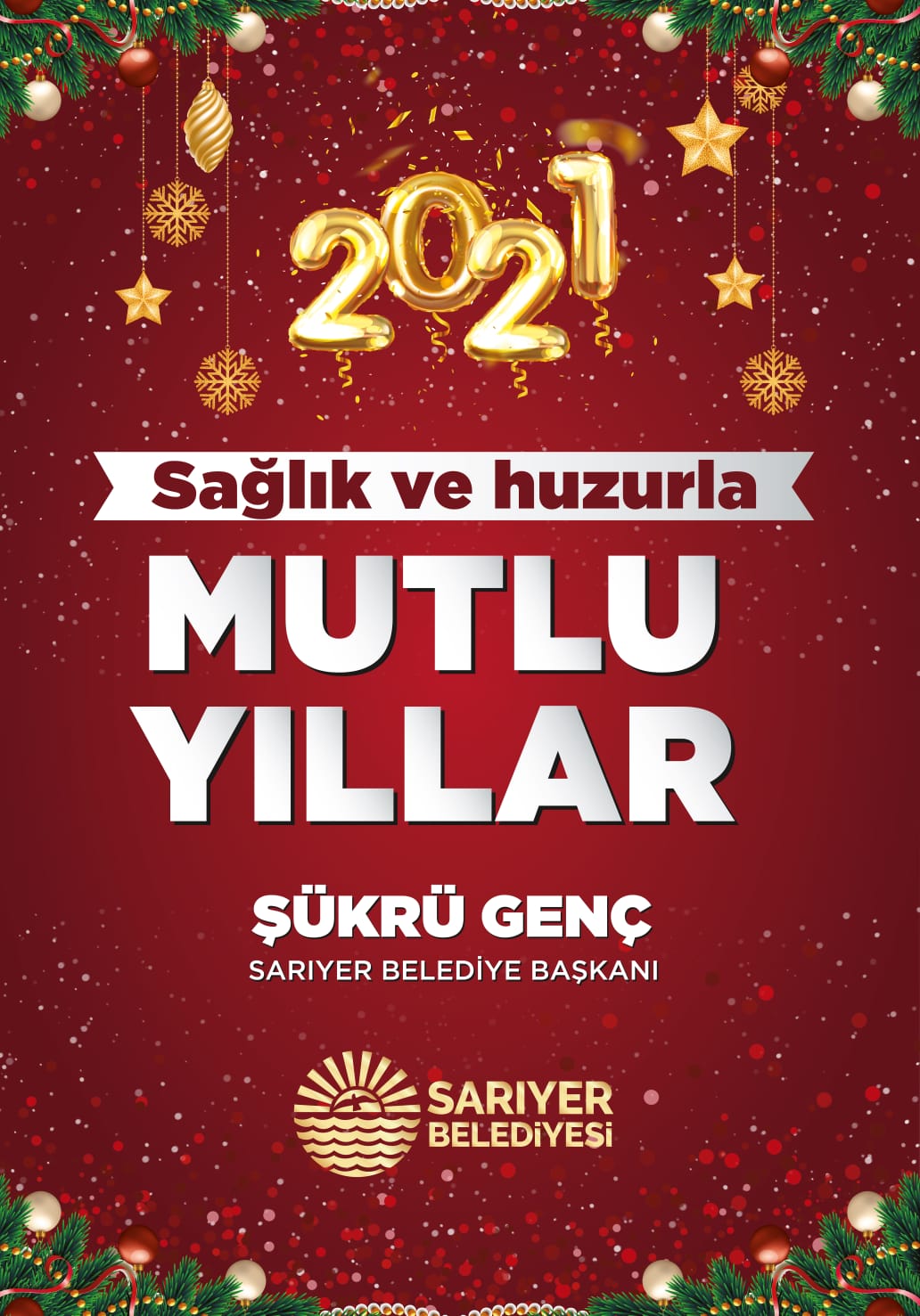 Sarıyer Belediye Başkanı Şükrü Genç Yeni Yıl Mesajı Yayınladı