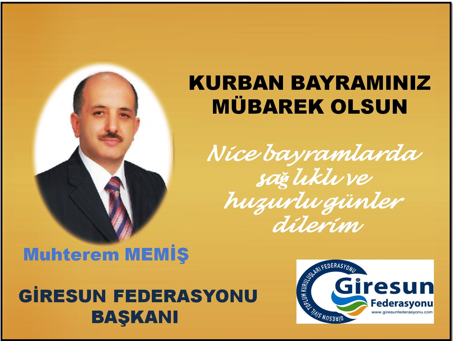 FEDERASYON BAŞKANI MUHTEREM MEMİŞ BAYRAM MESAJI YAYINLADI