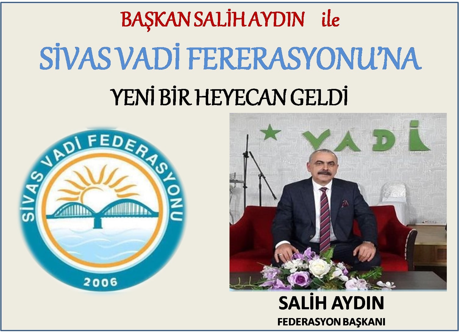 Sivas Vadi Federasyon Başkanı Salih Aydın Oldu
