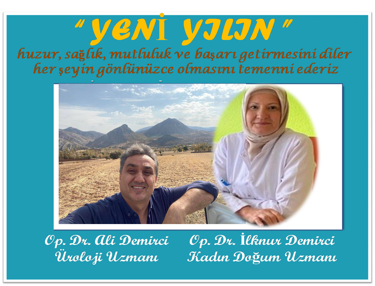 Doktor Demirci Ailesi Mutlu Yıllar Diler