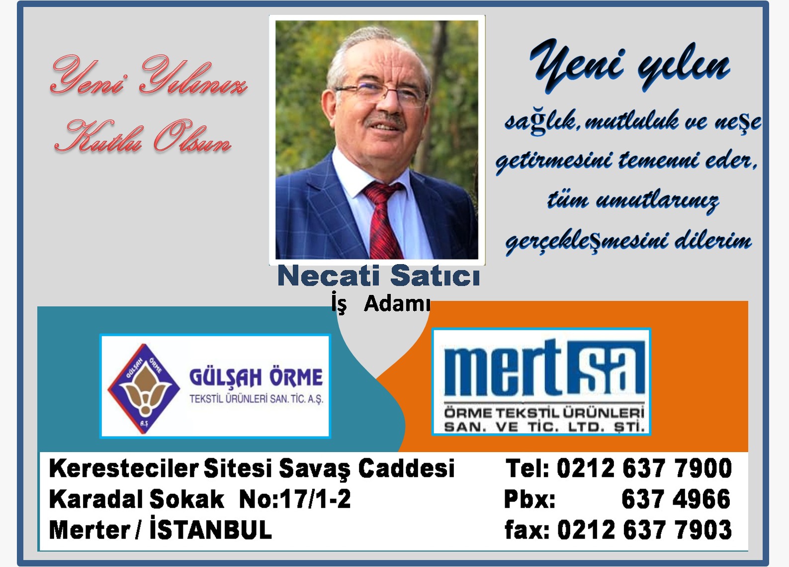 iş Adamı Necati Satıcı Yeni Yıl Mesajı Yayınladı