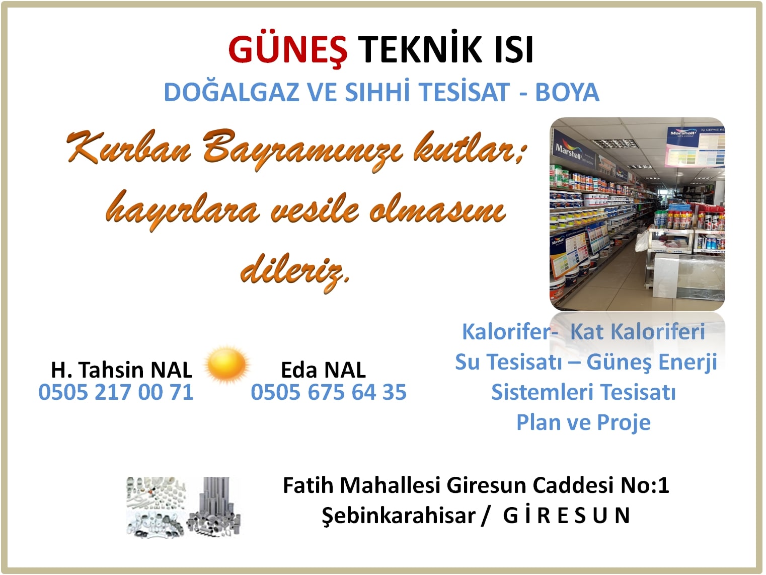 ŞEBİBKARAHİSAR GÜNEŞ TEKNİK ISI MUTLU BAYRAMLAR DİLER