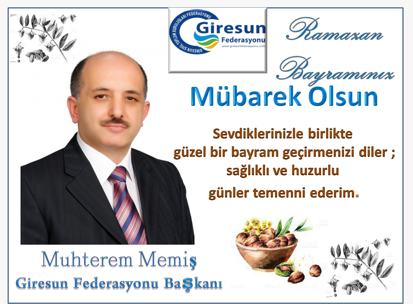 Giresun Federasyonu Başkanı Muhterem Memiş Bayram Mesajı Yayınladı