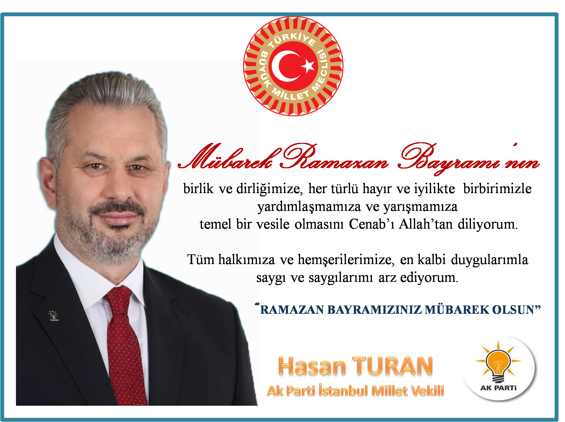 Millet Vekili Hasan Turan Bayram Mesajı Yayınladı