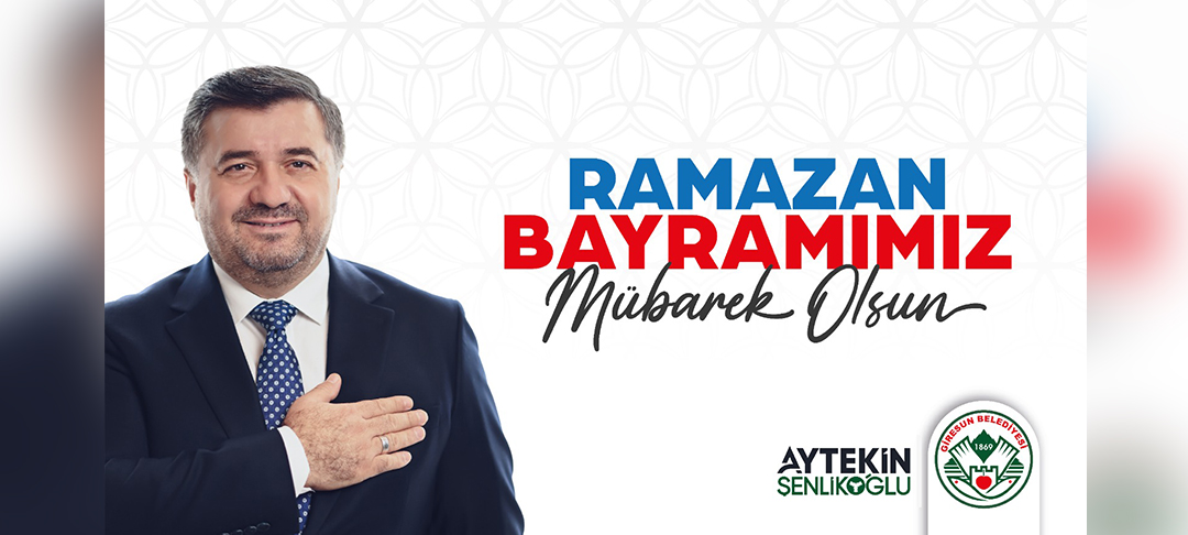 Başkan  Aytekin Şenlikoğlu Bayram Mesajı Yayınladı
