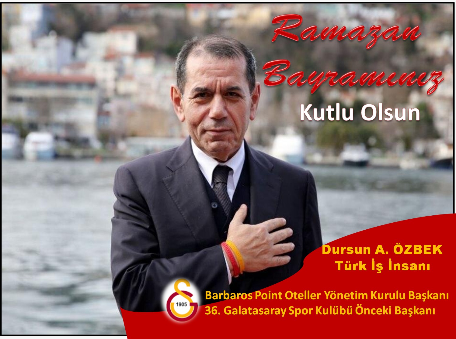 İş İnsanı Dursun Özbek Ramazan Bayramınızı Kutlar