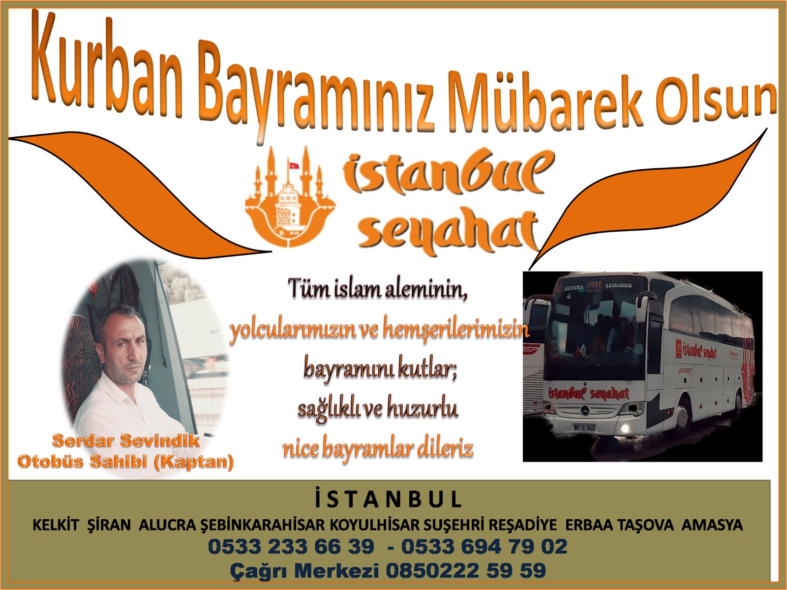 İstanbul Seyahat Serdar Kaptan Mutlu Bayramlar Diler