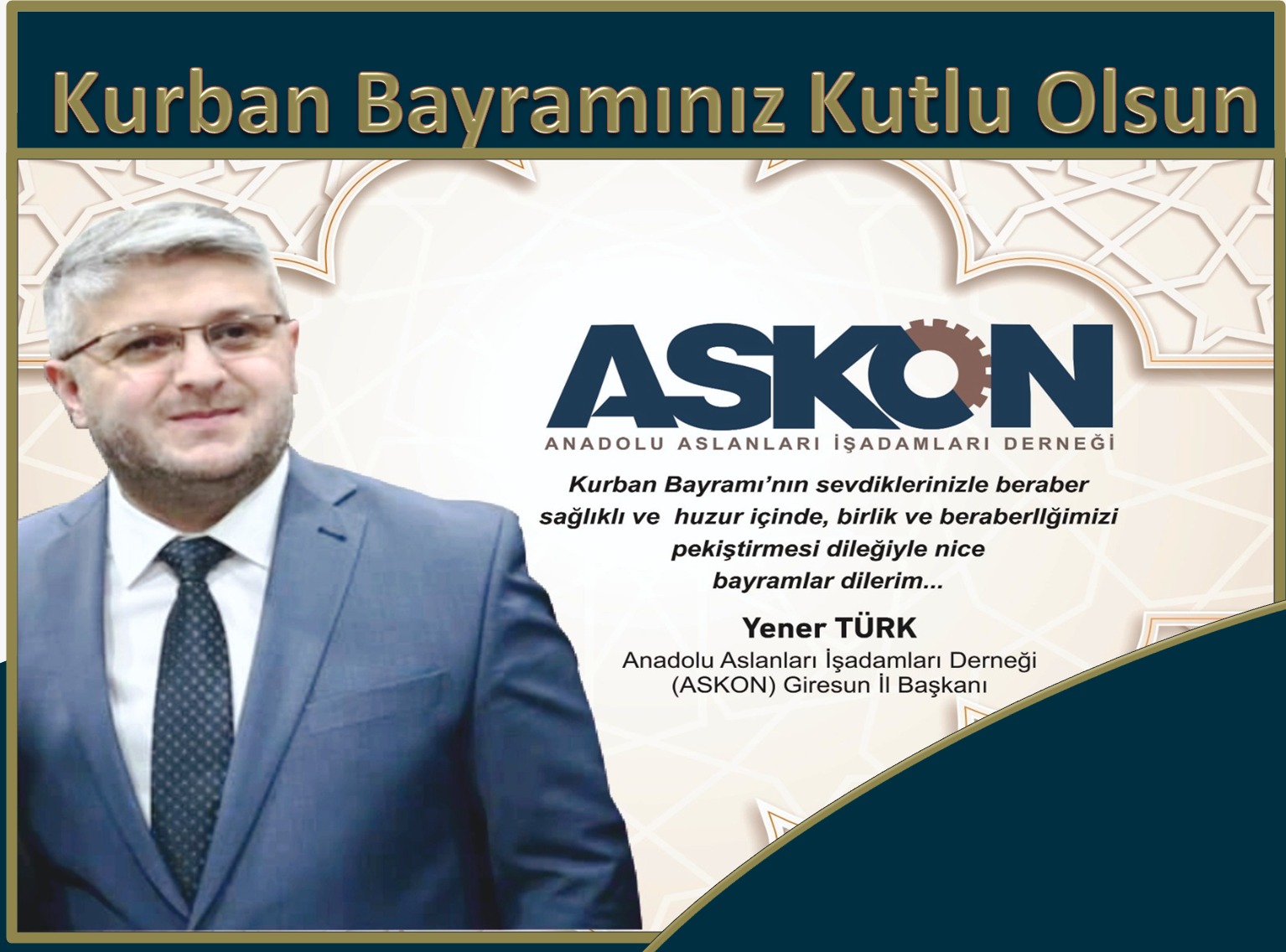 ASKON BAŞKANI YENER TÜRK MUTLU BAYRAMLAR DİLER