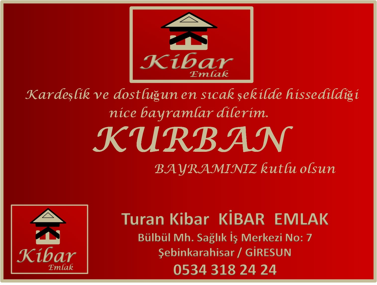 Kibar Emlak Hayırlı Bayramlar Diler