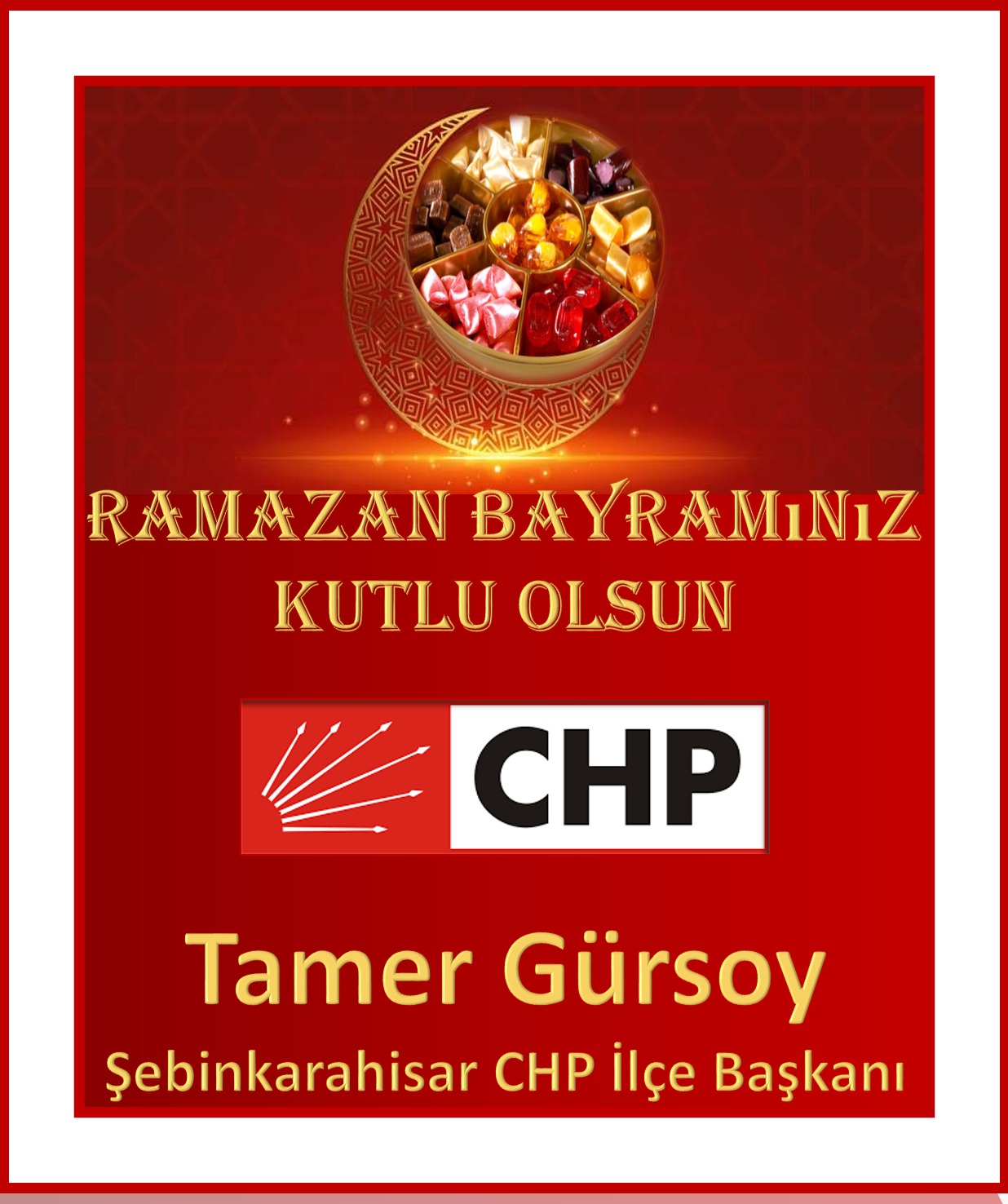 CHP İlçe Başkanı Tamer Gürsoy Mutlu Bayramlar Diler