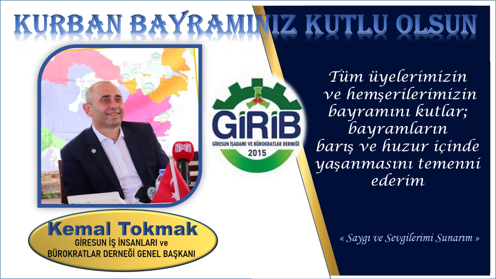 GİRİB BAŞKANI KEMAL TOKMAK BAYRAM MESAI YAYIMLADI