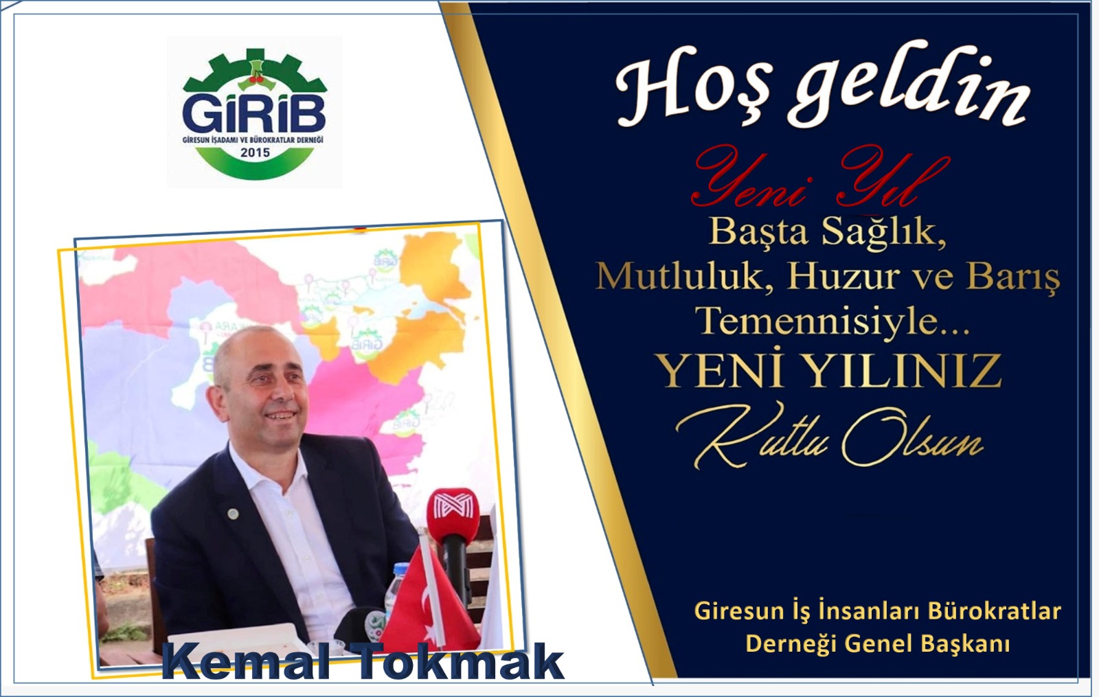 GİRİB GENEL BAŞKANI KEMAL TOKMAK YENİ YIL MESAJI YAYINLADI