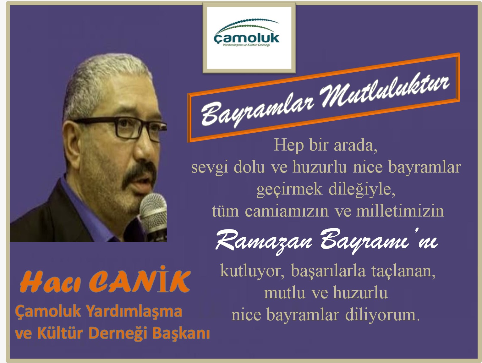BAŞKAN CANİK MUTLU BAYRAMLAR DİLER