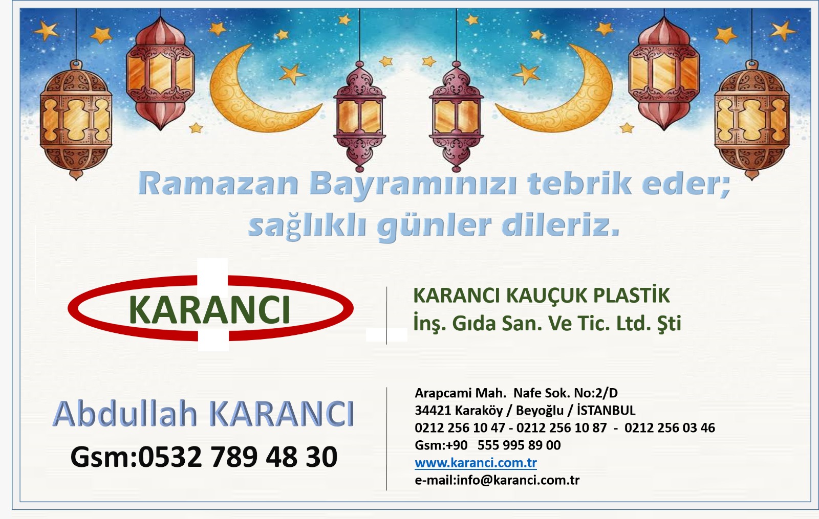 KARANCI KAUÇUK MUTLU BAYRAMLAR DİLER