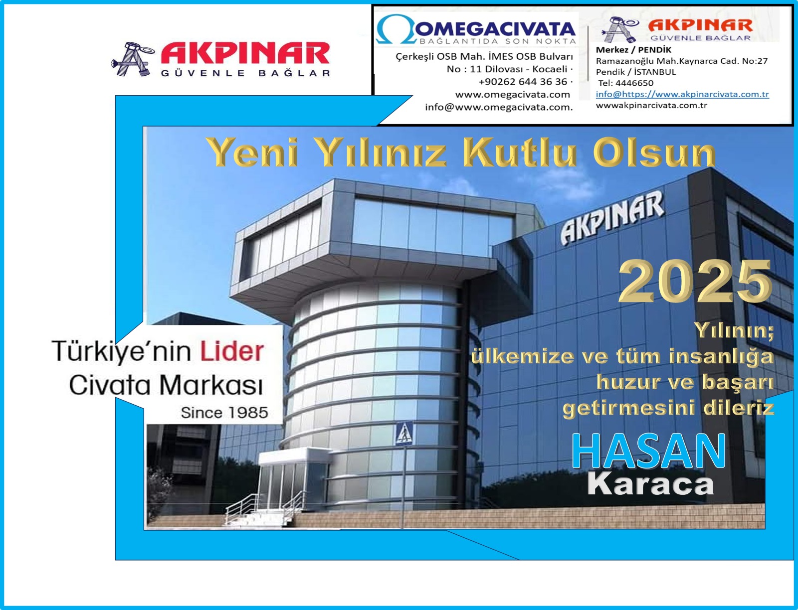 AKPINAR CİVATA MUTLU YILLAR DİLER 