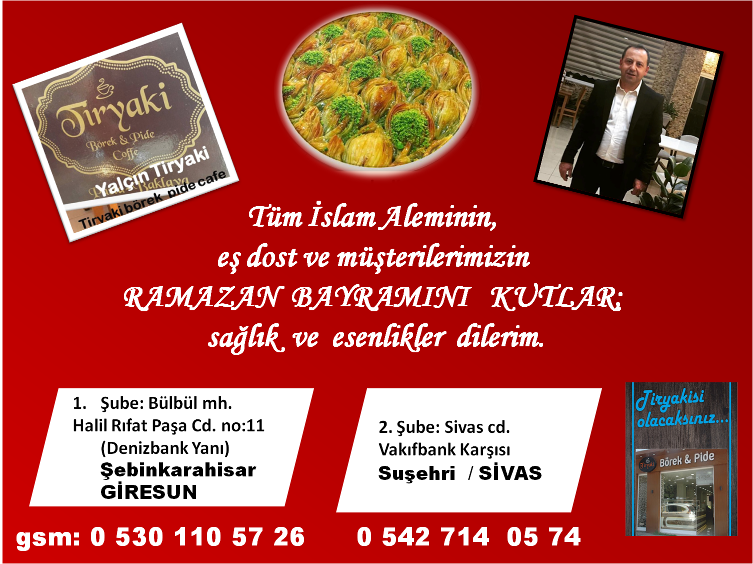 ŞEBİNKARAHİSAR TİRYAKİ BÖREK PİDE CAFE TATLI BAYRAMLAR DİLER