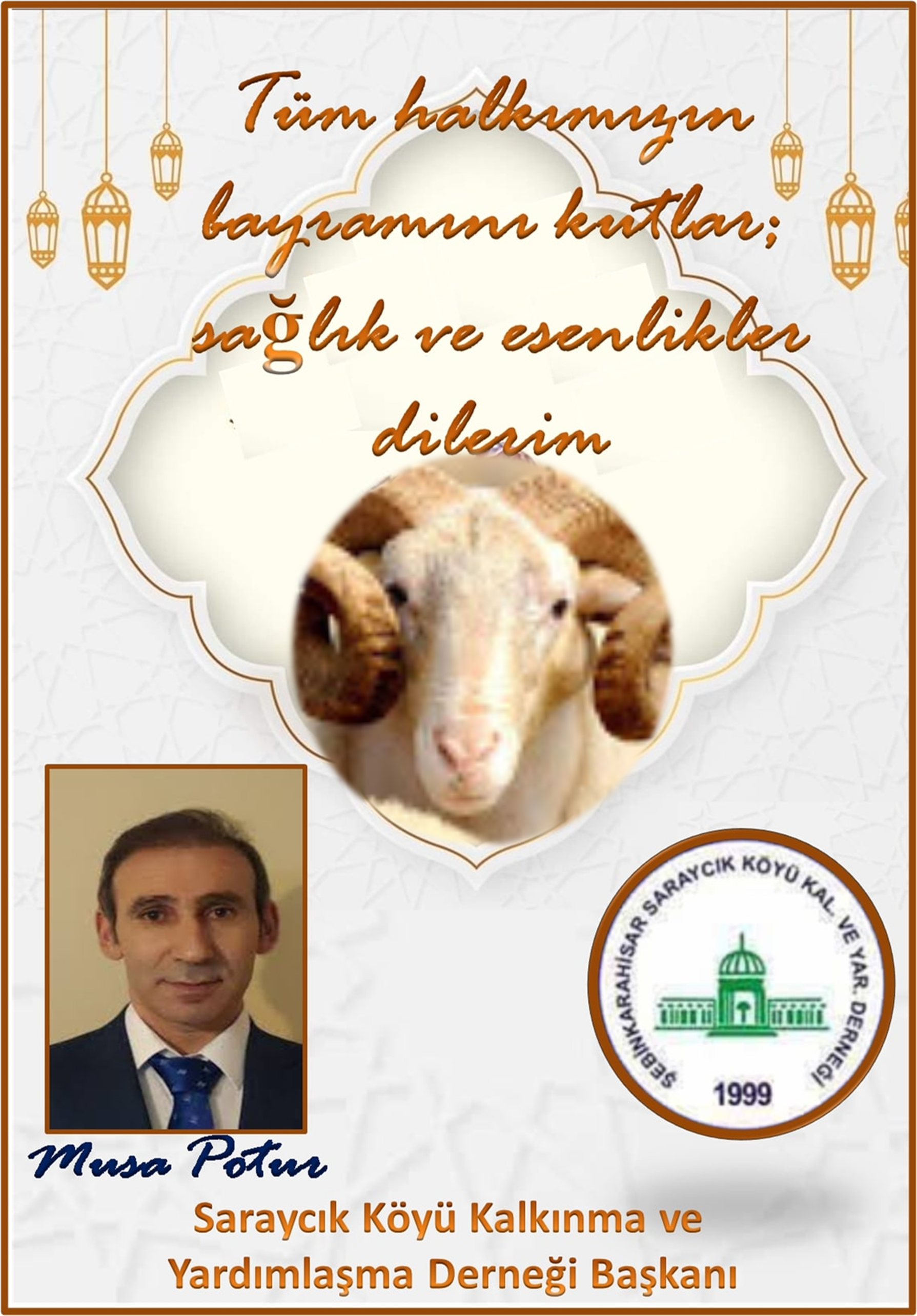 Saraycık Köyü Dernek Başkanı Potur Bayram Mesajı Yayınladı