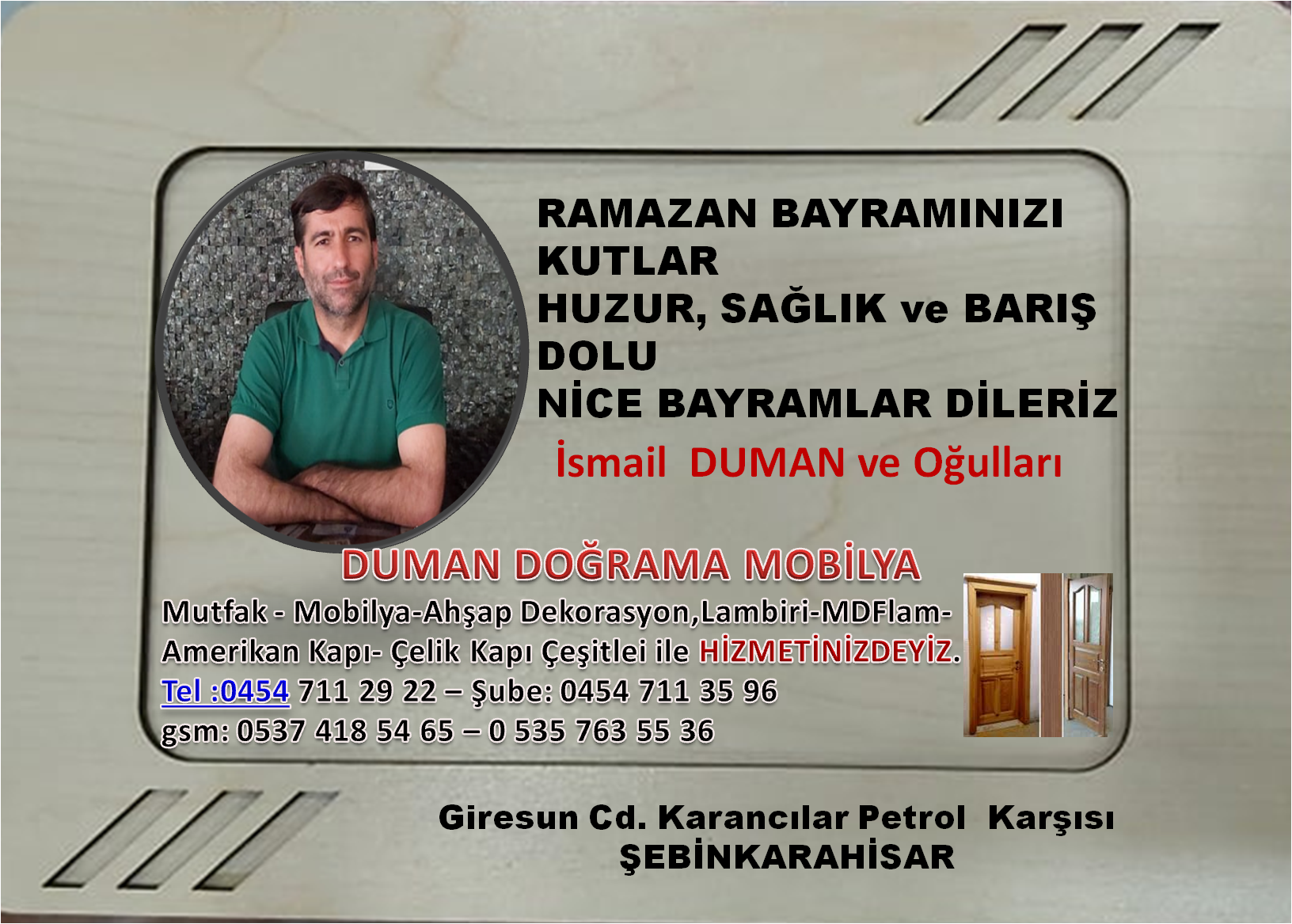 DUMAN DOĞRAMA MOBİLYA HAYIRLI BAYRAMLAR DİLER