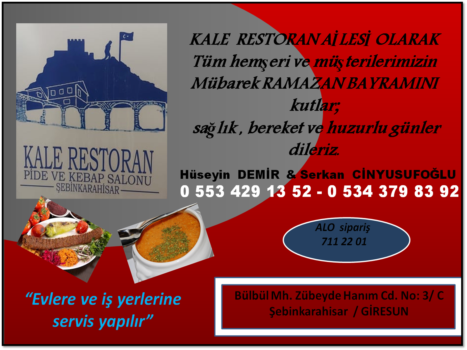 Kale Restoran Mutlu Bayramlar Diler