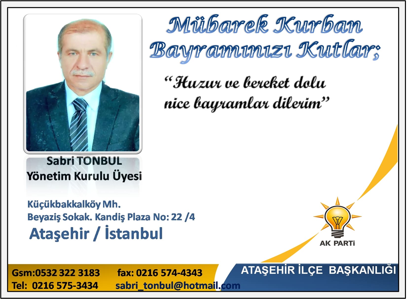Ak Parti Ataşehir   Yönetim Kurulu Üyesi  Tonbul Bayram mesajı yayınladı