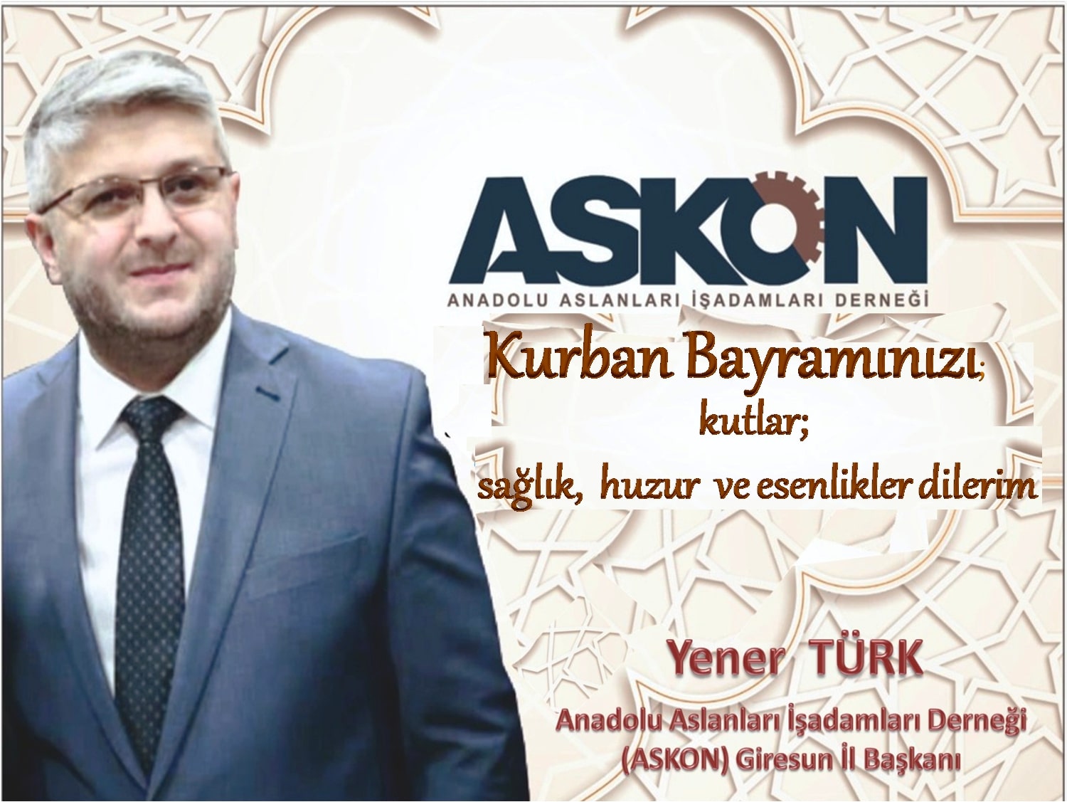 ASKON BAŞKANI YENER TÜRK KURBAN BAYRAMI MESAJI YAYINLADI