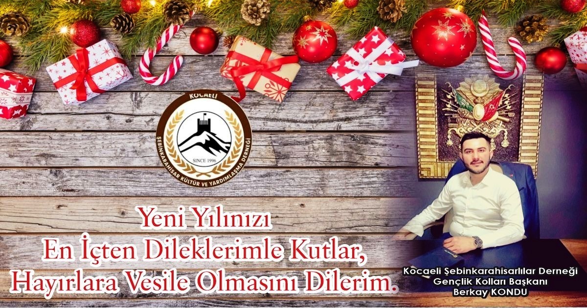 BAŞKAN BERKAY KONDU YENİ YIL MESAJI YAYINLADI