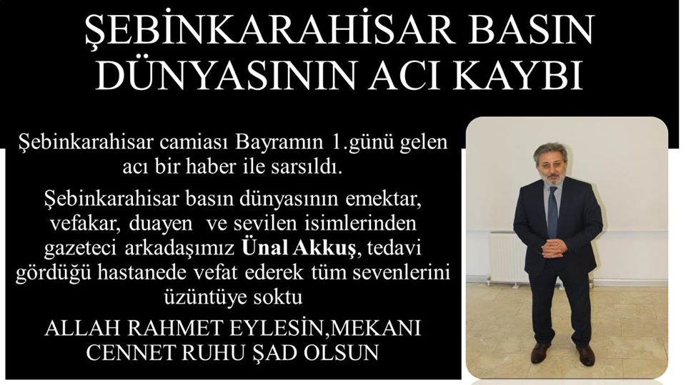 Şebinkarahisar Basın Camiasının Acı Kaybı