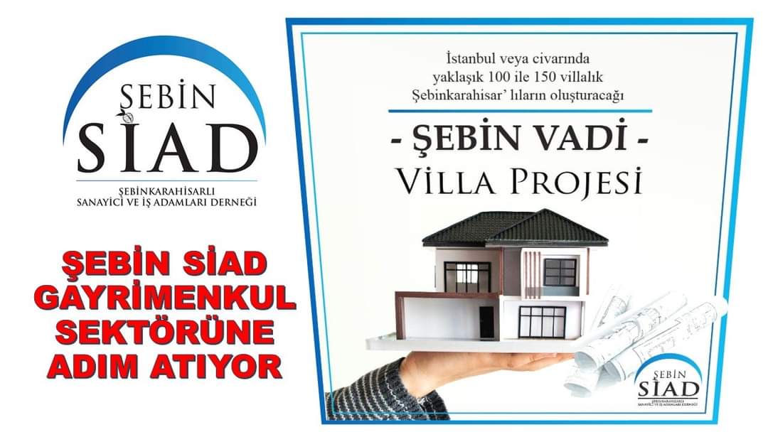 ŞEBİNSİAD ŞOK PROJEYİ AÇIKLADI