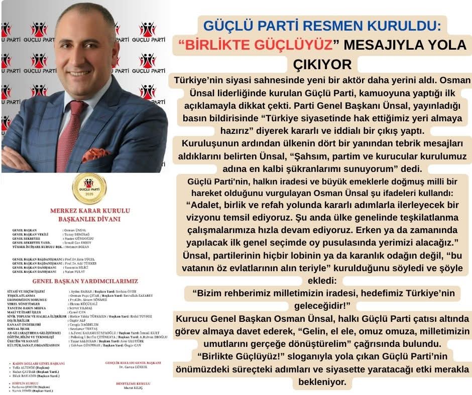 GÜÇLÜ PARTİ KURULDU