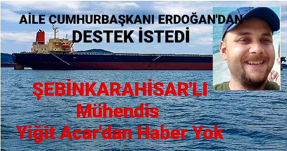 KAYIP MÜHENDİS YİĞİT ACAR BULUNAMADI