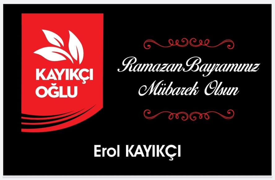 ÇAGDAŞ REKLAM EROL KAYIKÇI HUZURLU BAYRAMLAR DİLER