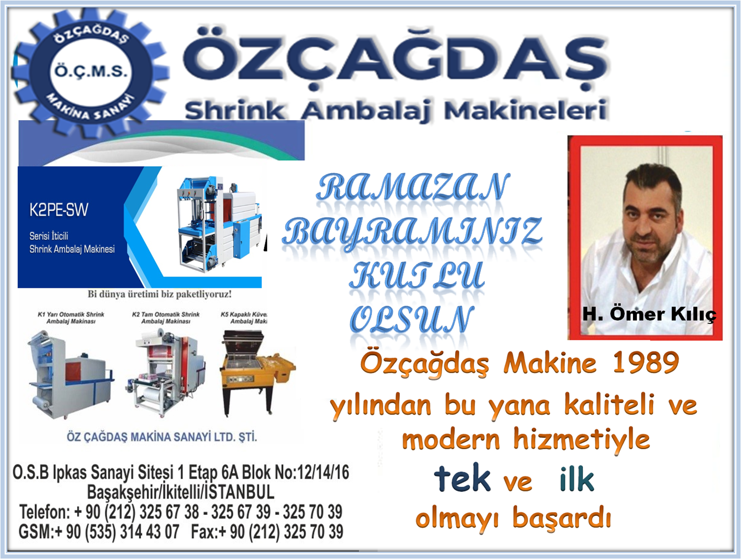 İŞ ADAMI ÖMER KILIÇ HEMŞERİLERİNİN BAYRAMINI KUTLADI