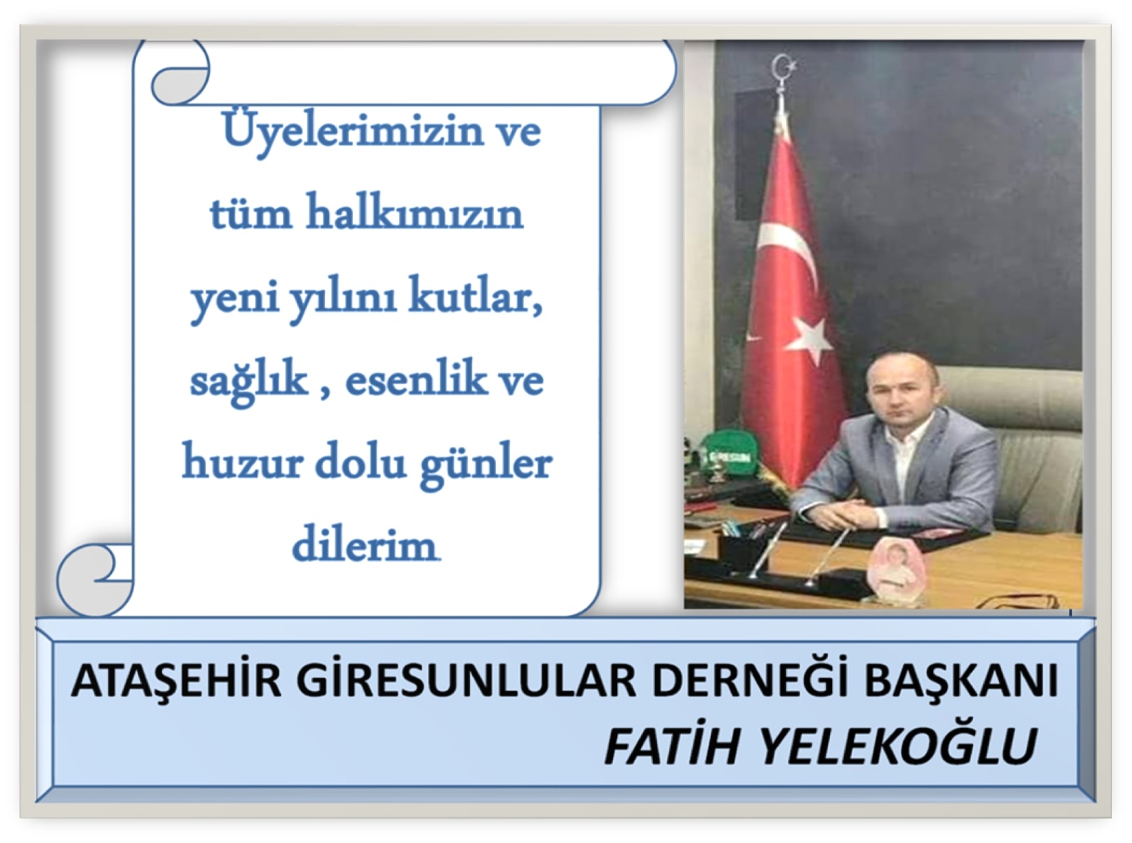 Dernek Başkanı Yelekoğlu  Yeni Yıl Mesajı Yayınladı