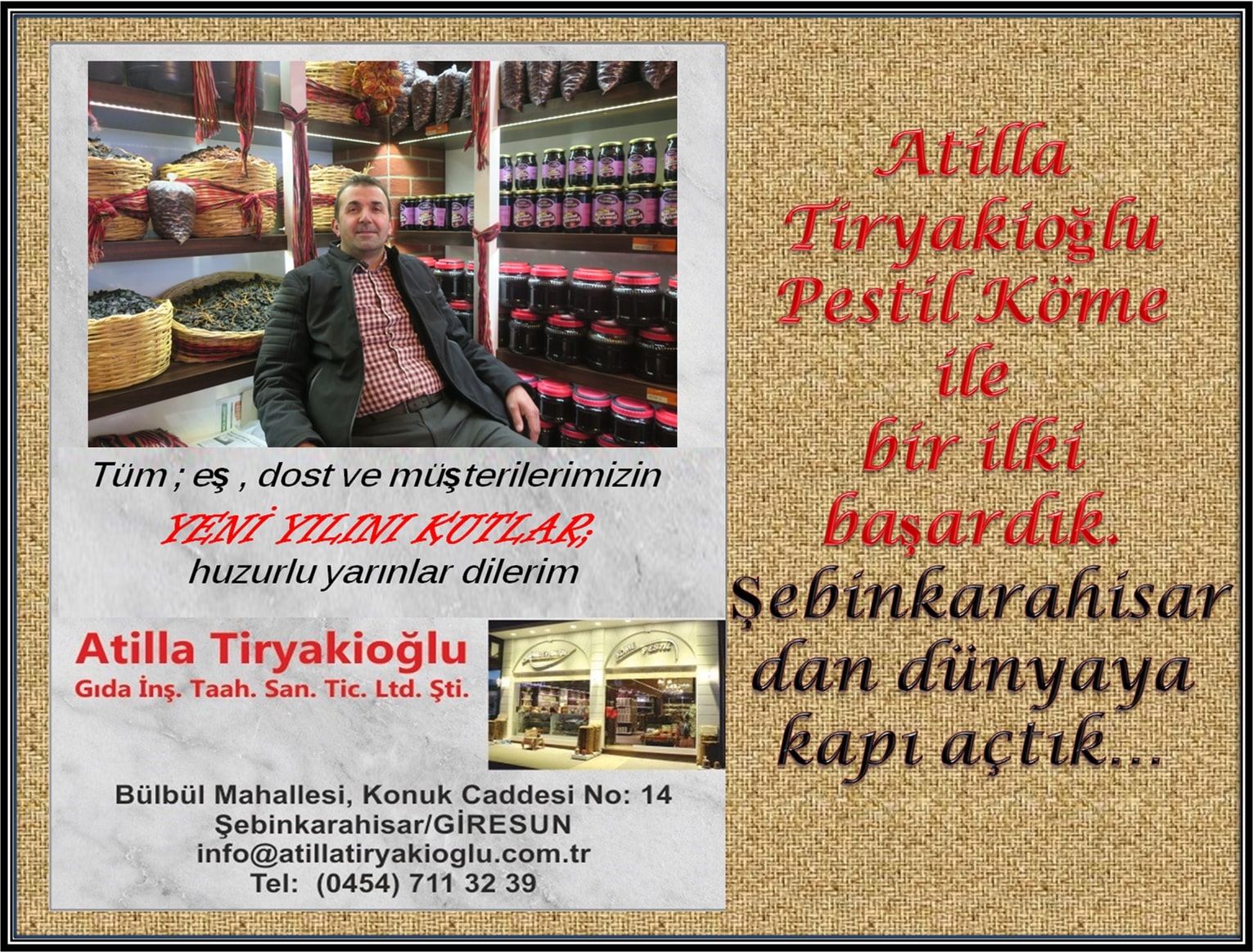 Tiryakioğlu Köme Pestil Atilla Tiryaki Tüm Halkın Yeni Yılını Kutladı