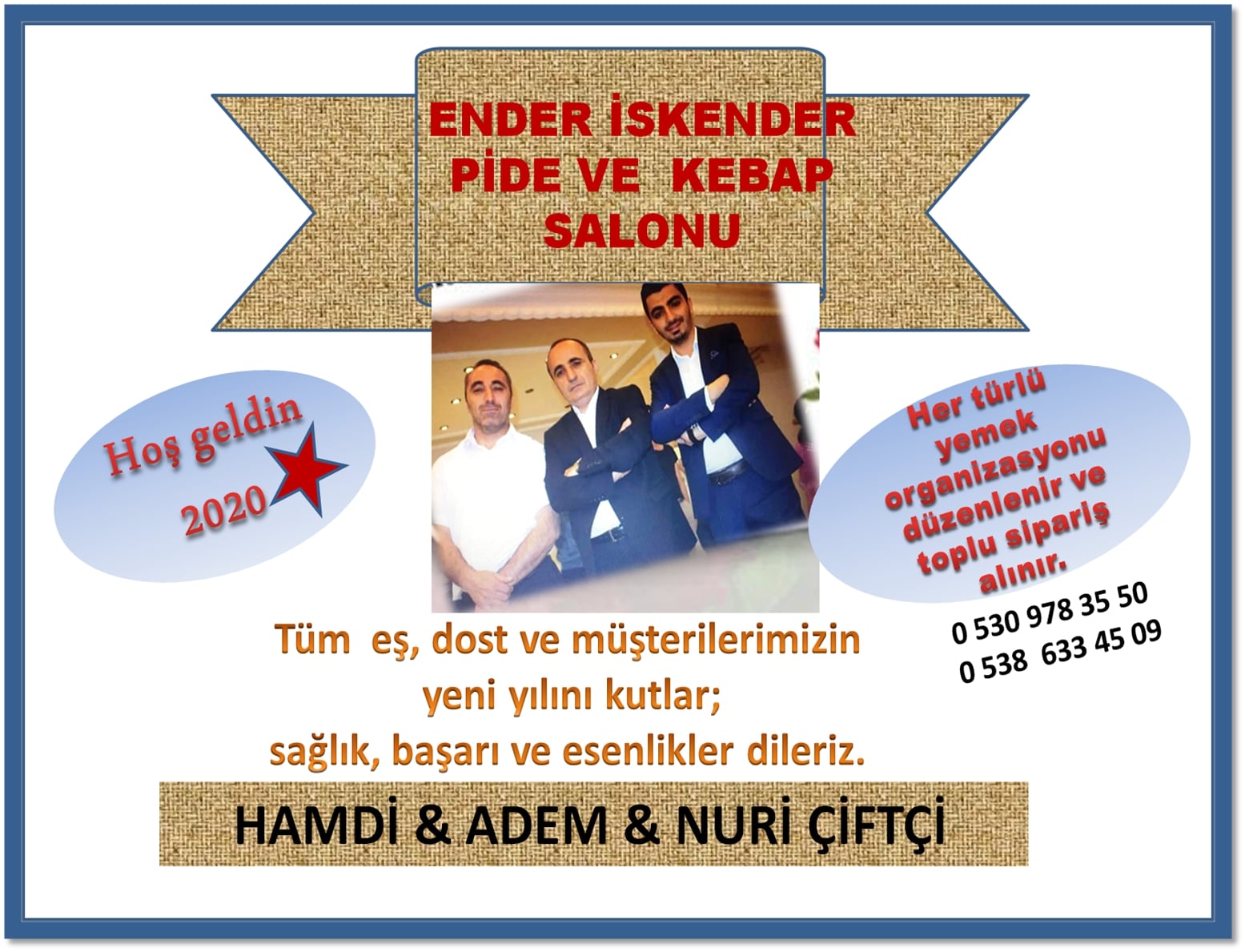 ENDER İSKENDER MUTLU YILLAR DİLER