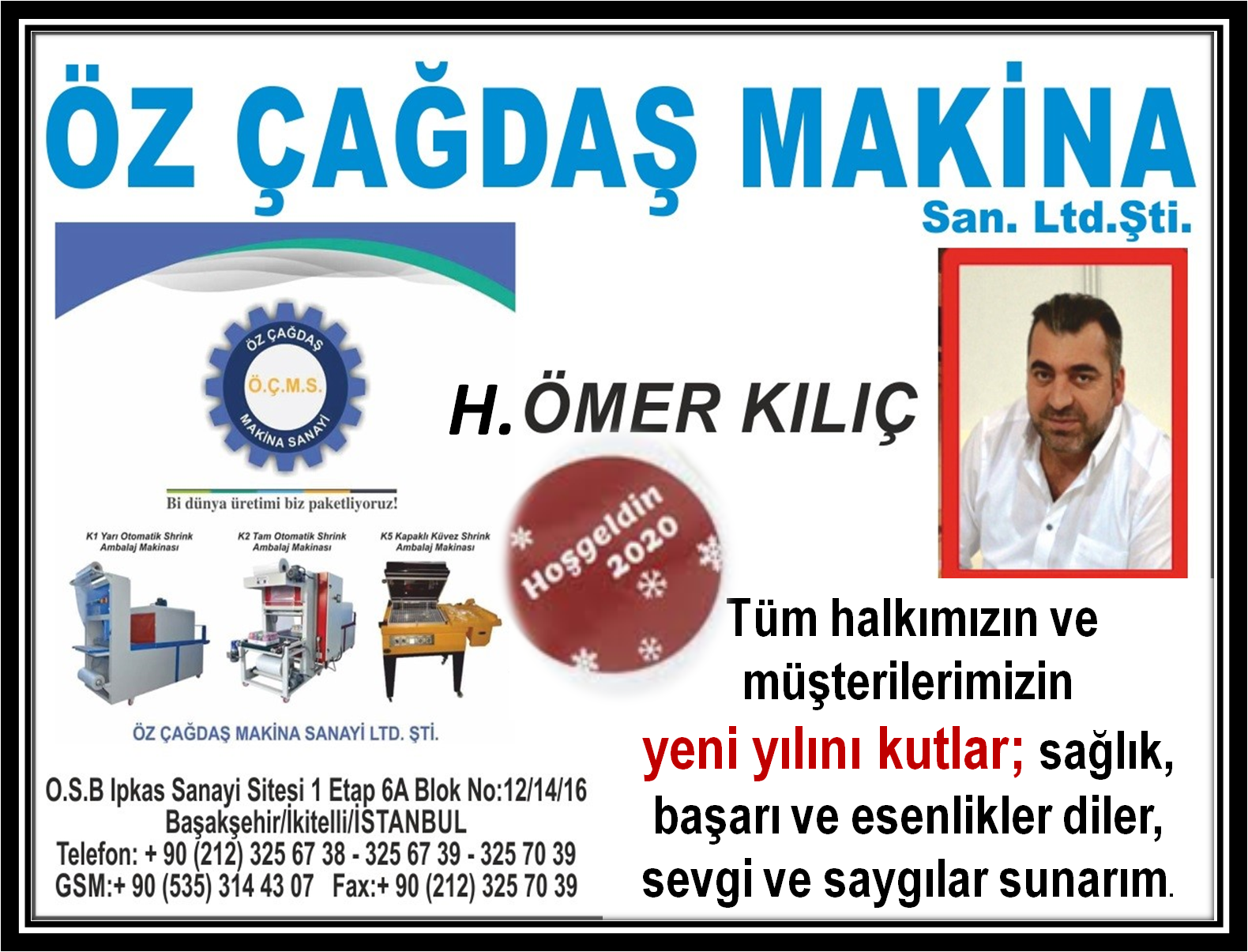 İş Adamı Ömer Kılıç Tüm Halkın Yeni Yılını Kutladı